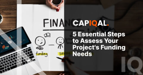5 Essential Steps to Assess Your Project's Funding Needs