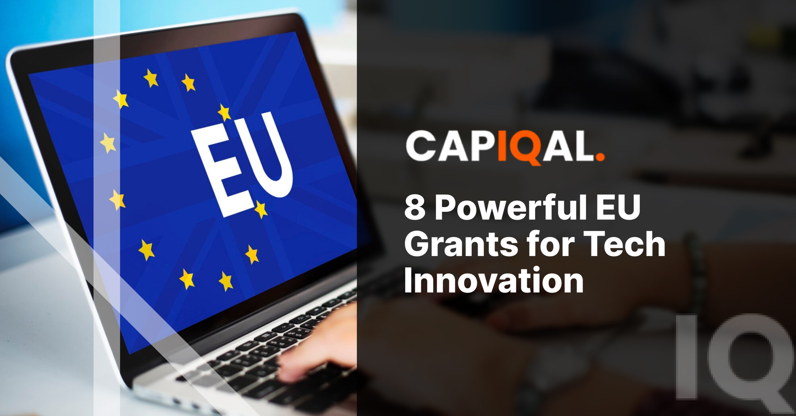 8 Powerful EU Grants for Tech Innovation