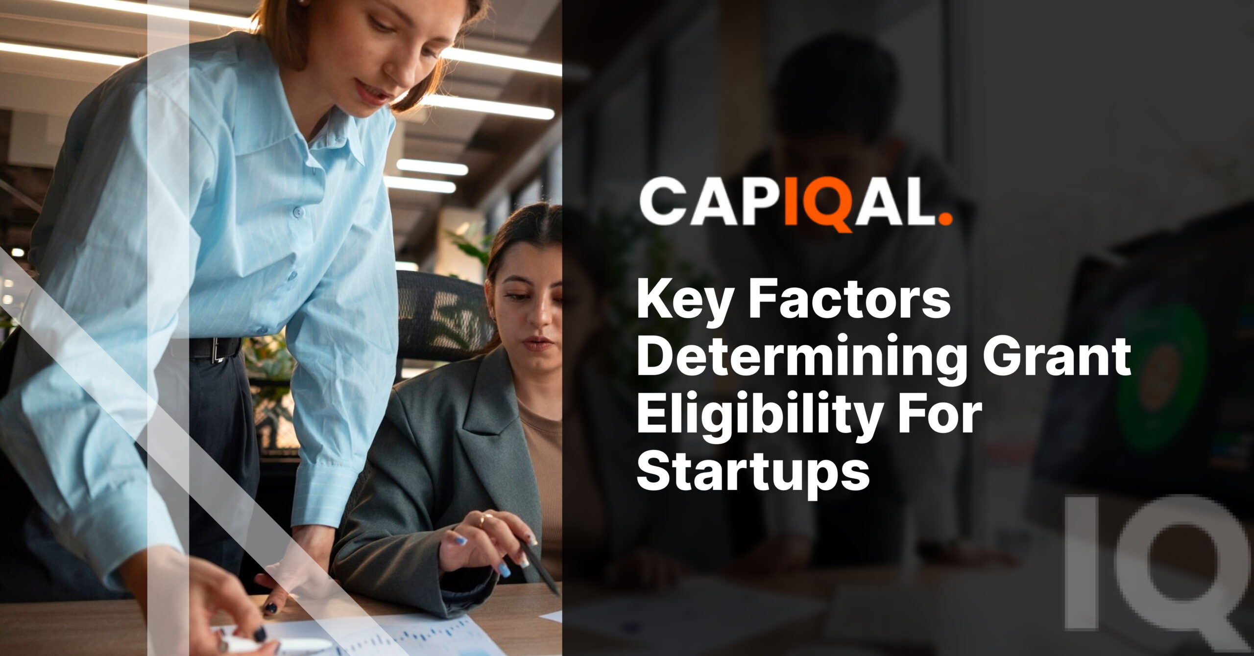 Key Factors Determining Grant Eligibility For Startups