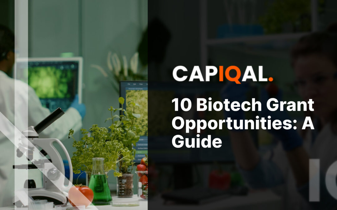 10 Biotech Grant Opportunities: A Guide