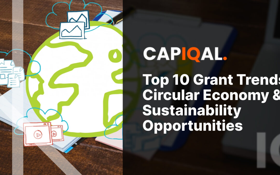 Top 10 Grant Trends: Circular Economy & Sustainability Opportunities